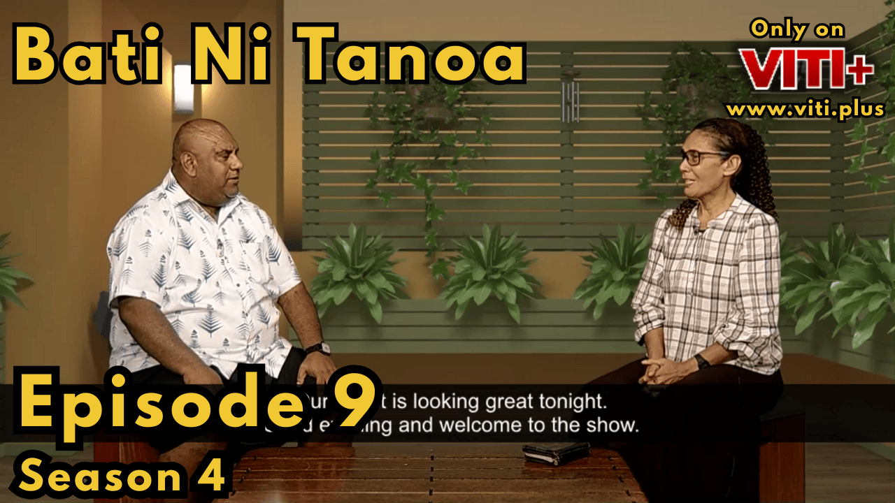 Bati ni Tanoa - Season 4 Episode 9