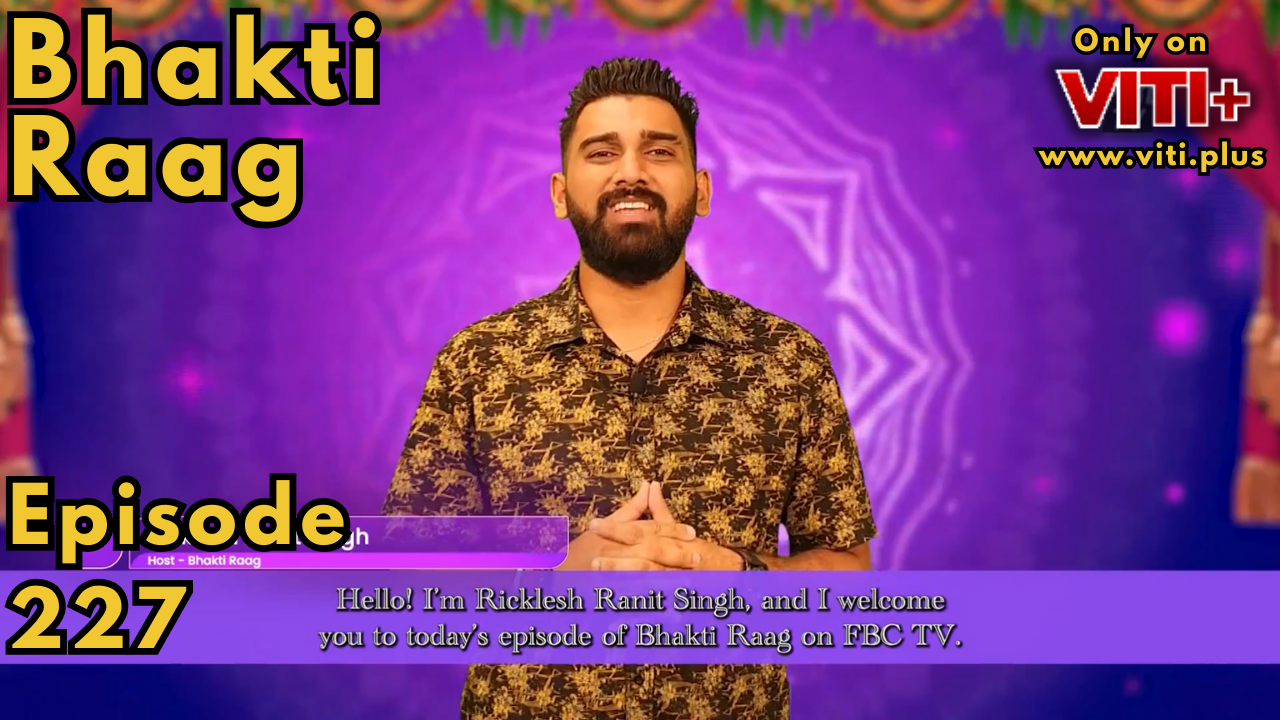 Bhakti Raag - Episode 227