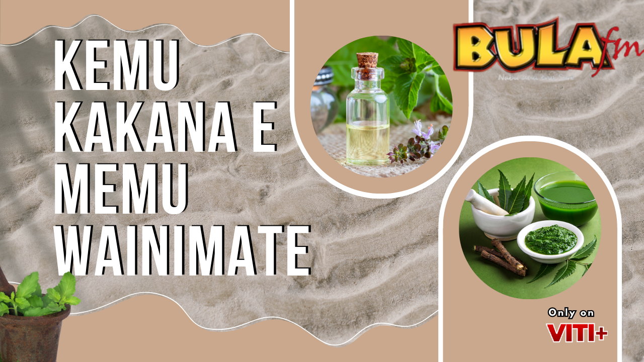 Kemu Kakana e Memu Wainimate