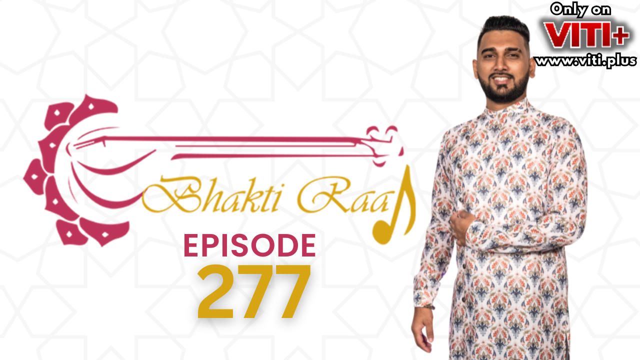 Bhakti Raag - Episode 277