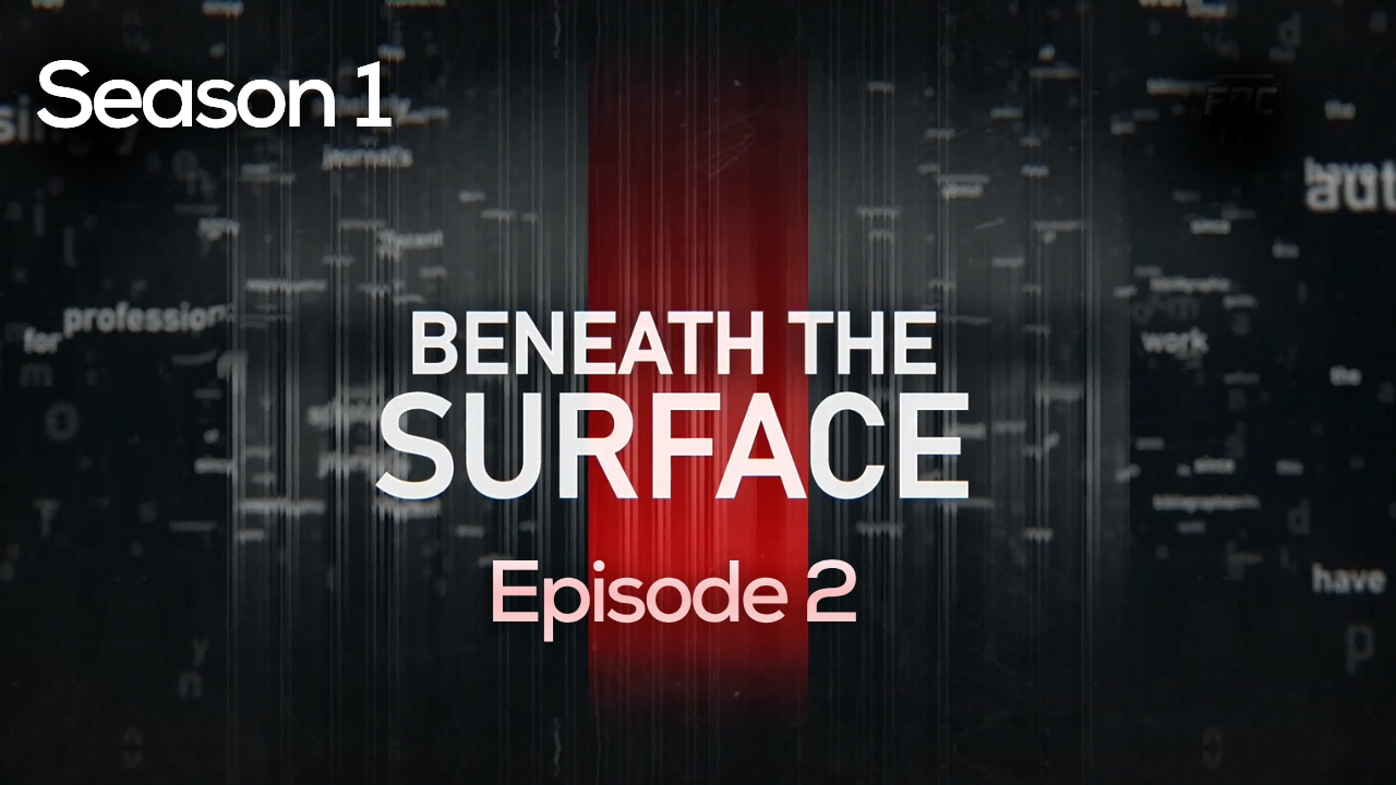 Beneath The Surface - Season 1 Episode 2 - More than a Hair Cut