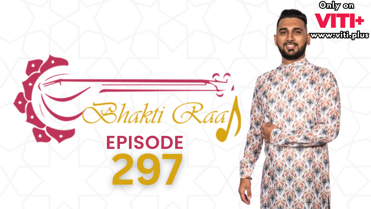 Bhakti Raag - Episode 297