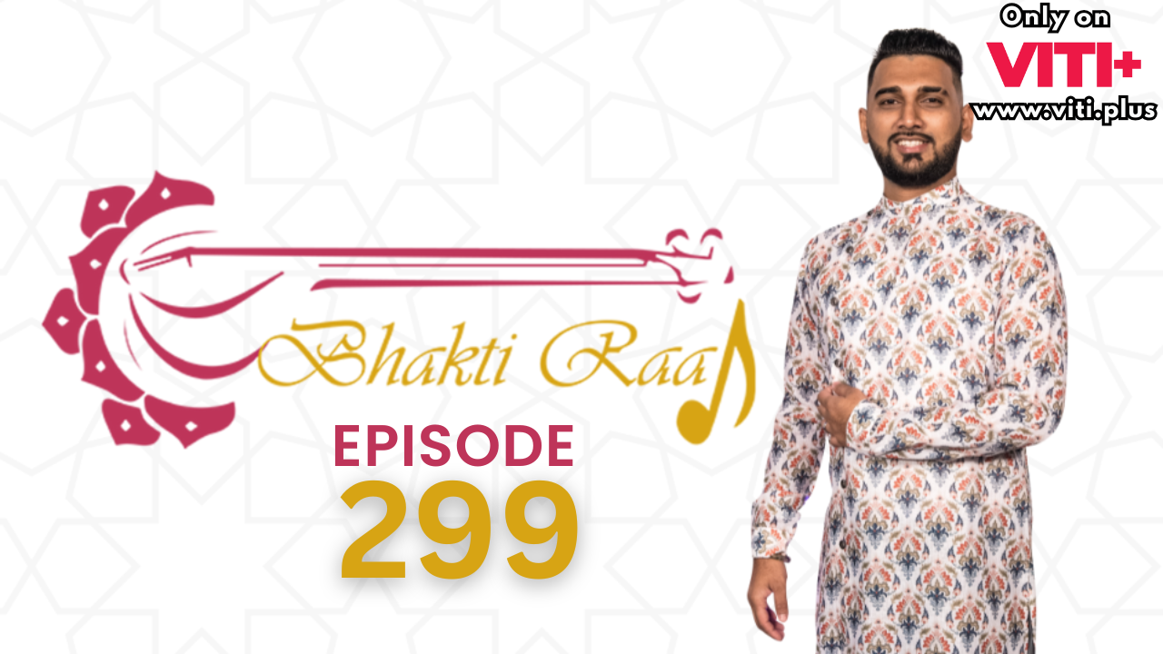 Bhakti Raag - Episode 299